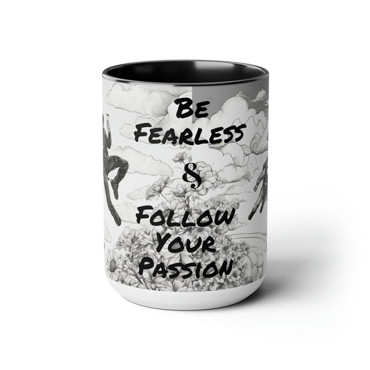 "Be Fearless & Follow Your Passion" - (Skydiving) Black & White Coffee Mugs, 15oz